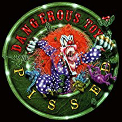 Dangerous Toys - Pissed (LP)