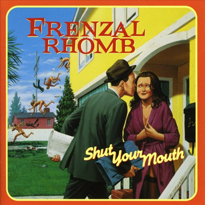 Frenzal Rhomb - Shut Your Mouth