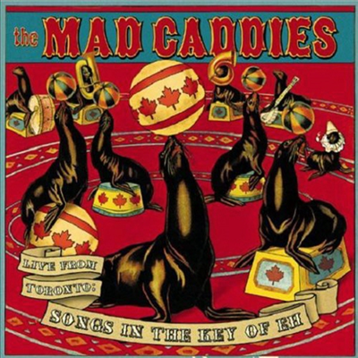 Mad Caddies - Live From Toronto: Songs In Key Of Eh (CD)