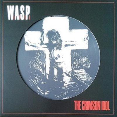 W.A.S.P. - Crimson Idol (25th Anniversary Edition) (Picture Disc LP)