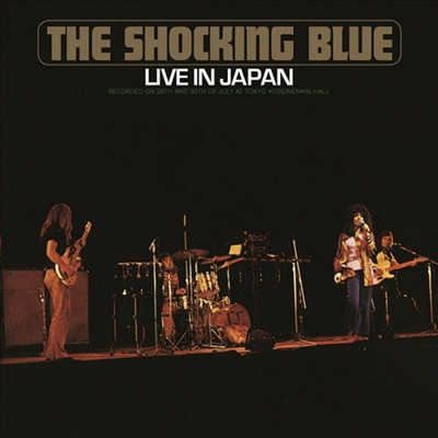 Shocking Blue - Live In Japan (180g LP)