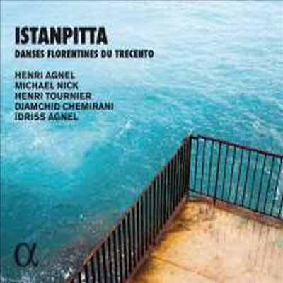 이스탄피타 - 트레첸토 시대의 춤곡 (Istanpita - Danses Florentines du Trecento)(CD) - 여러 아티스트
