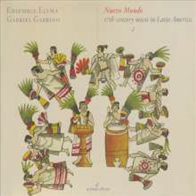 신세계 - 17세기 라틴 아메리카의 음악 (Nuevo Mundo - 17th century music in Latin America)(CD) - Gabriel Garrido