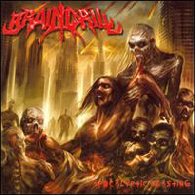 Brain Drill - Apocalyptic Feasting (CD)