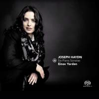 하이든: 여섯 개의 피아노 소나타 (Haydn: Six Piano Sonatas) (SACD Hybrid) - Einav Yarden