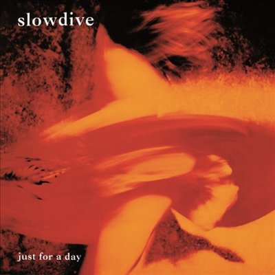 Slowdive - Just For A Day (180g LP)