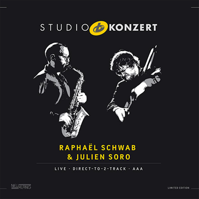 Raphael Schwab &amp; Julien Soro - Studio Konzert (180g 오디오파일 LP) (Limited Edition)