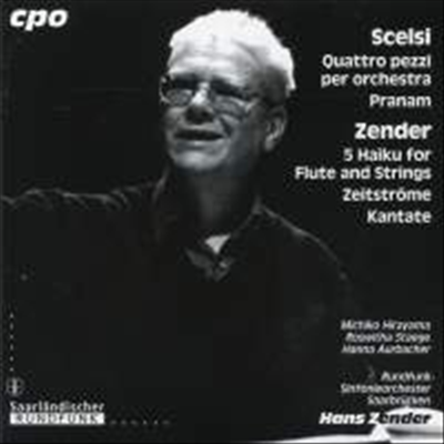 한스 첸더 & 셀시: 관현악 작품집 (Hans Zender & Giacinto Scelsi: Orchestral Works) - Hans Zender