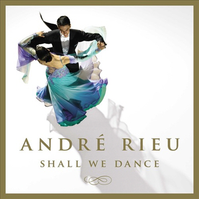 앙드레 류 - 쉘 위 댄스 (Andre Rieu - Shall We Dance) (CD+DVD) - Andre Rieu