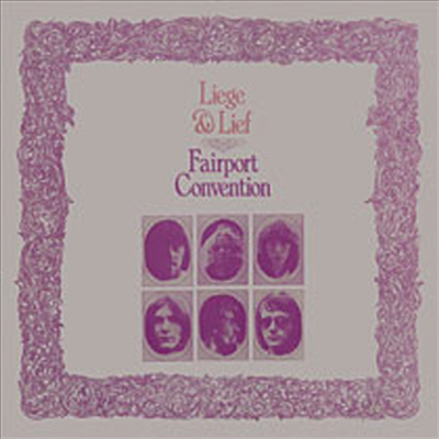 Fairport Convention - Liege And Lief (180g)(LP)(Back To Black Series)(Free MP3 Download)