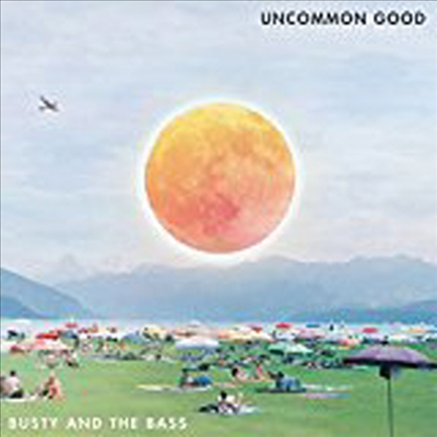 Busty &amp; The Bass - Uncommon Good (CD)