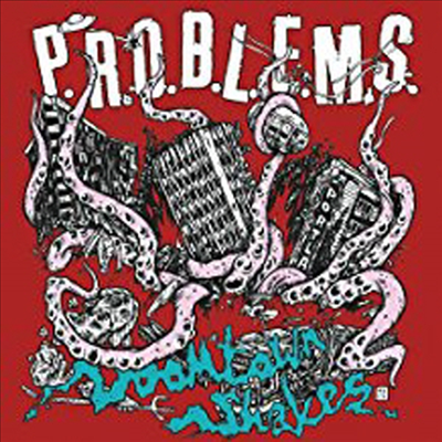 P.R.O.B.L.E.M.S. - Doomtown Shakes (CD)
