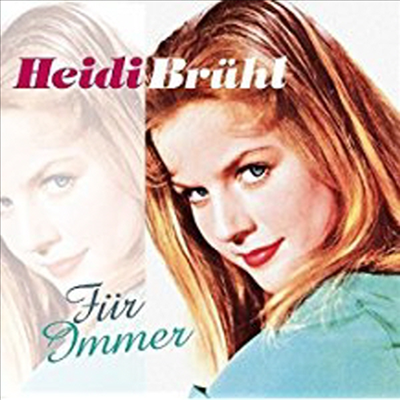 Heidi Bruehl - Fuer Immer (CD)