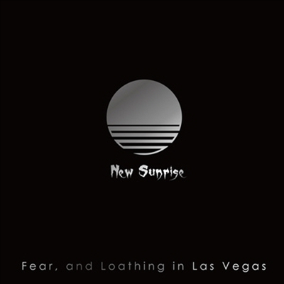Fear, and Loathing In Las Vegas (피어 앤 로징 인 라스 베가스) - New Sunrise (CD)