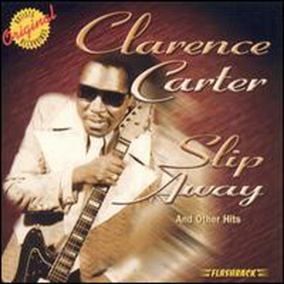Clarence Carter - Slip Away & Other Hits (CD)