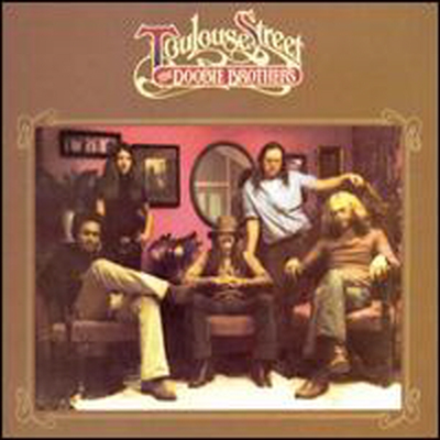 Doobie Brothers - Toulouse Street (CD)