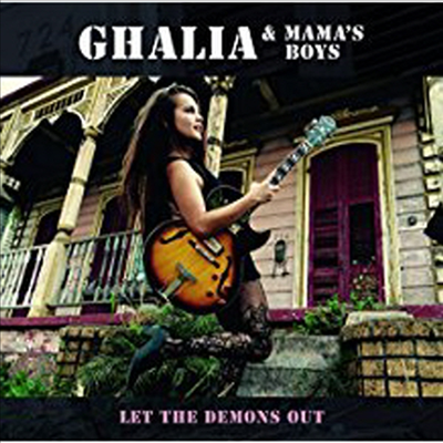 Ghalia &amp; Mama&#39;s Boys - Let The Demons Out (CD)