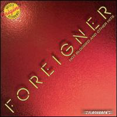 Foreigner - Hot Blooded & Other Hits (CD)