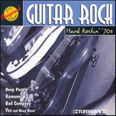 Various Artists - Guitar Rock: Hard Rockin&#39; 70s