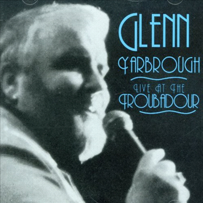 Glenn Yarbrough - Live At The Troubadour (CD)