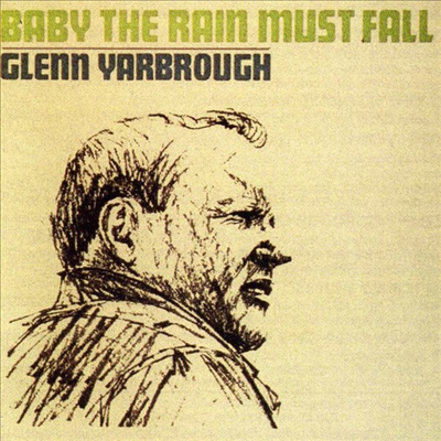 Glenn Yarbrough - Baby The Rain Must Fall (CD)