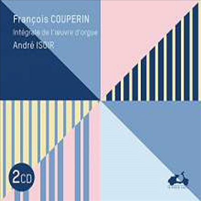 쿠프랭: 교구를 위한 미사 &amp; 수도원을 위한 미사 (Couperin: Messe A L&#39;Usages Des Couvents &amp; Messe A L&#39;Usages Des Paroisses)(CD) - Andre Isoir