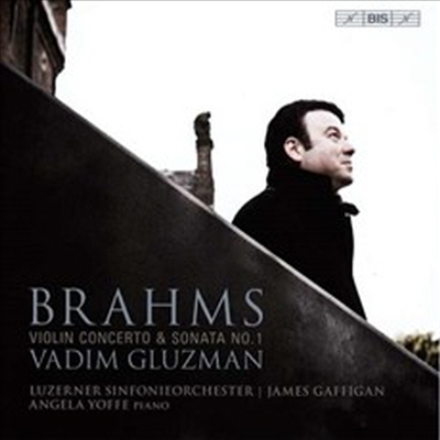 브람스: 바이올린 협주곡 & 바이올린 소나타 1번 (Brahms: Violin Concerto & Violin Sonata No.1) (SACD Hybrid) - James Gaffigan