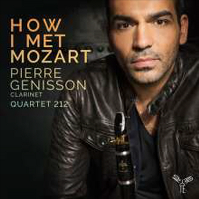 모차르트 &amp; 베버: 클라리넷 오중주 (Mozart &amp; Weber: Clarinet Quintet)(CD) - Pierre Genisson