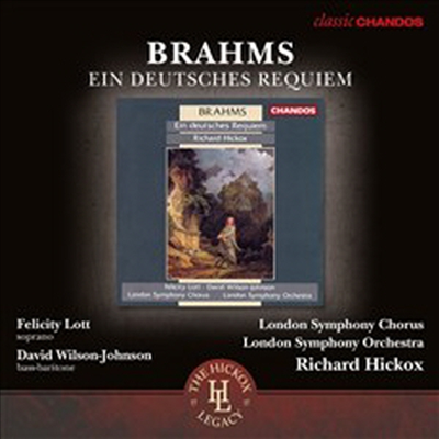 브람스: 독일 레퀴엠 (Brahms: Ein Deutsches Requiem, Op. 45)(CD) - Richard Hickox