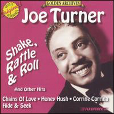 Big Joe Turner - Shake Rattle & Roll & Other Hits (CD-R)