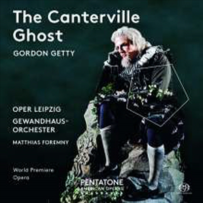 게티: 오페라 '캔터빌의 유령' (Getty: Opera 'The Canterville Ghost') (SACD Hybrid) - Matthias Foremny