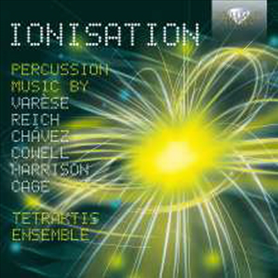 이오니제이션 - 퍼커션 음악집 (Ionisation - Percussion Music)(CD) - Tetraktis Ensemble