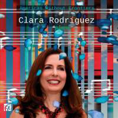 국경없는 아메리카 피아노 작품집 (Americas without Frontiers)(CD) - Clara Rodriguez