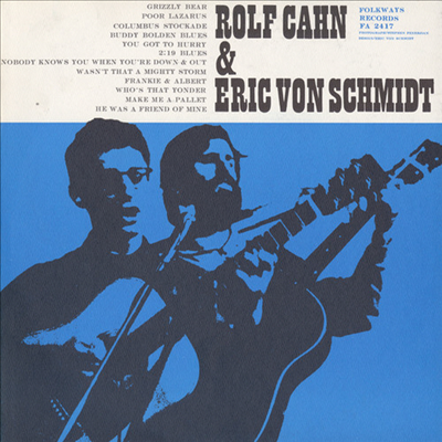 Eric Von Schmidt - Rolf Cahn And Eric Von Schmidt (CD)