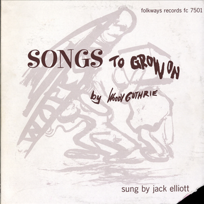 Jack Elliott - Woody Guthrie&#39;s Songs To Grow On (CD)