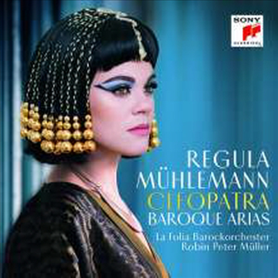 클레오파트라 - 바로크 아리아 (Cleopatra - Baroque Arias)(CD) - Regula Muhlemann