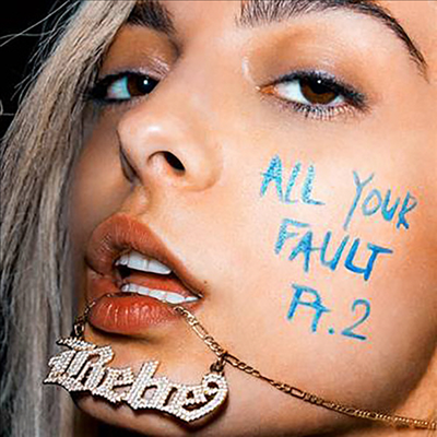 Bebe Rexha - All Your Fault Pt 2 (CD)