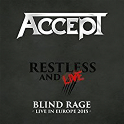 Accept - Restless &amp; Live - Blind Rage Live In Europe 2015 (2CD)