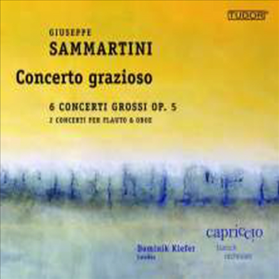 삼마르티니: 합주 협주곡 1-6번, 오보에 협주곡 (Sammartini: Concerti Grossi op.5 No.1-6, Oboe Concerto) (CD) - Dominik Kiefer