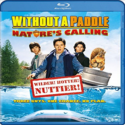 Without A Paddle: Nature&#39;s Calling (위드아웃 어 패들 2)(한글무자막)(Blu-ray)