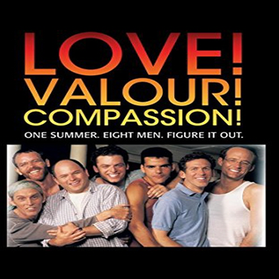 Love Valour Compassion (사랑! 용기! 연민!) (지역코드1)(한글무자막)(DVD-R)