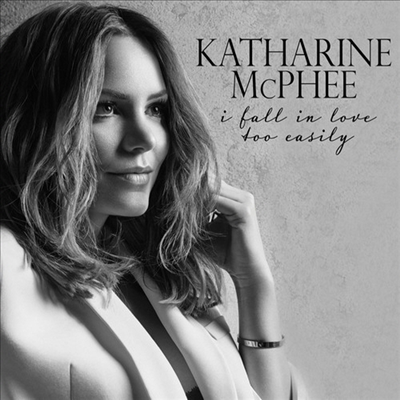 Katharine McPhee - I Fall In Love Too Easily (CD)