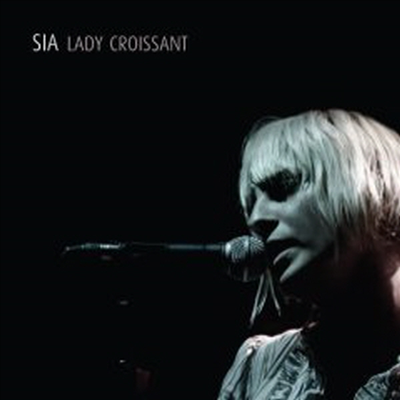 Sia - Lady Croissant (CD)