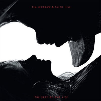 Tim McGraw &amp; Faith Hill - Rest Of Our Life (150g LP)