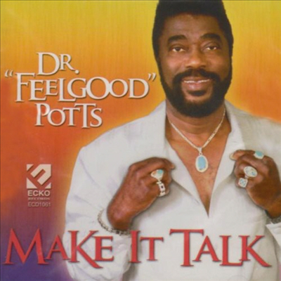 Dr. Feelgood Potts - Make It Talk (CD)