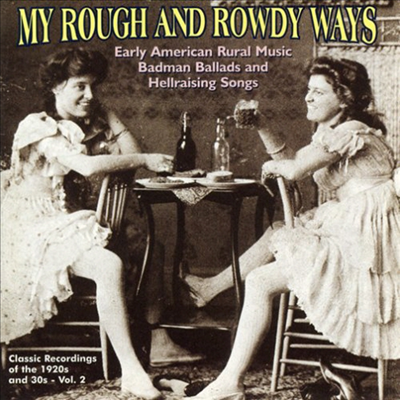 Various Artists - My Rough &amp; Rowdy Ways 2 (CD)