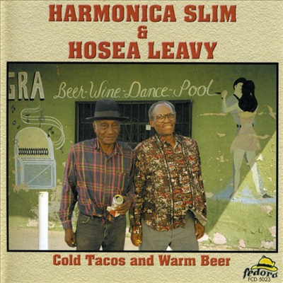 Harmonica Slim - Cold Tacos & Warm Beer (CD)