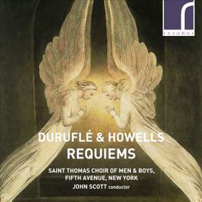 뒤뤼플레 & 하우엘즈: 레퀴엠 (Durufle & Howells: Requiem)(CD) - John Scott