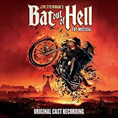O.S.T. - Jim Steinman's Bat Out Of Hell (배트 아웃 오브 헬: 뮤지컬) (The Musical)(Original Cast Recording)(2CD)