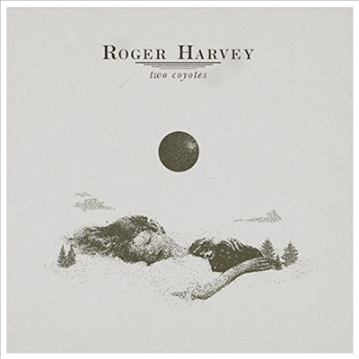 Roger Harvey - Two Coyotes (CD)